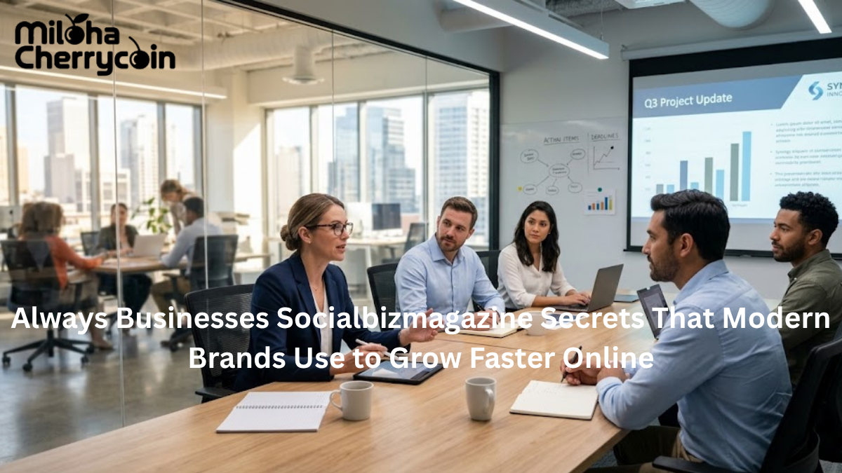Always Businesses Socialbizmagazine